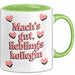 Büroarbeit Kollege Tasse Geschenk Lustige Geschenkidee Spruch Mach'S Gut Lieblings Kollegin Grün Trendation