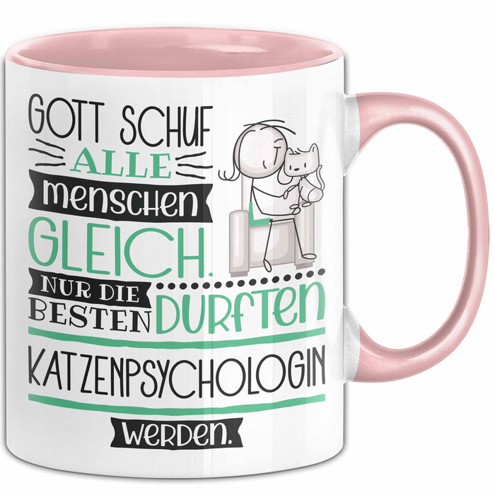 Katzenpsychologin Geschenk Becher Tasse Gott Schuf Alle Menschen Gleich Nur Die Besten Durfeten Katzenpsychologin Werden Geschenkidee Lustig Rosa Trendation