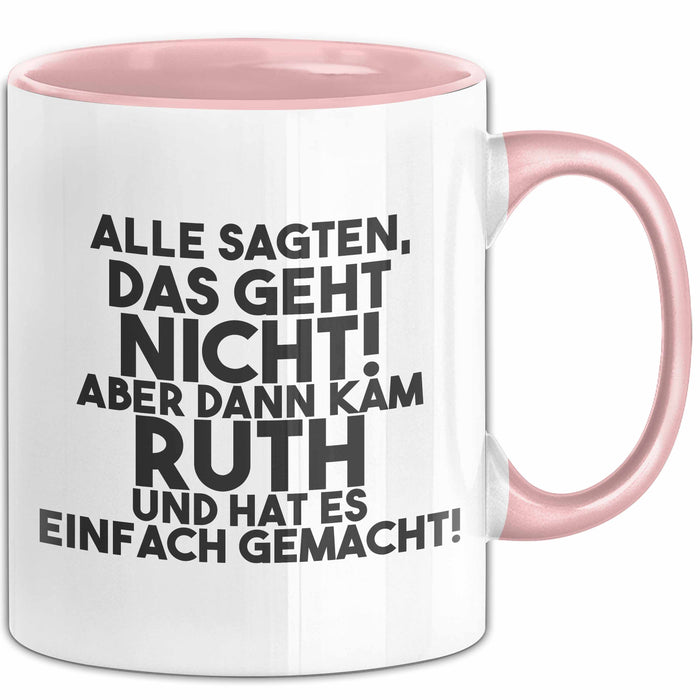Ruth Tasse Alle Sagten Das Geht Nicht, Aber Dann Kam Ruth Geschenk