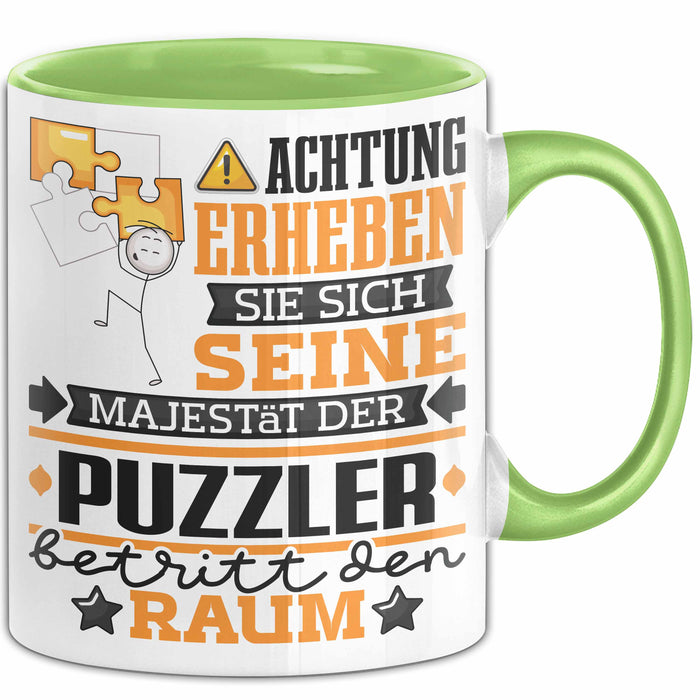 Puzzler Geschenk Tasse Lustiger Spruch Erheben Sie Sich Der Puzzler Betritt den Raum Grün Trendation