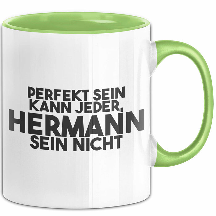 Hermann Tasse Perfekt Sein Kann Jeder, Hermann Sein Nicht Geschenk