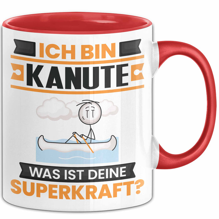 Kanute Tasse Geschenk für Kanute Geburtstag Lustiger Spruch Kaffee-Becher Was Ist Deine Superkraft Rot Trendation