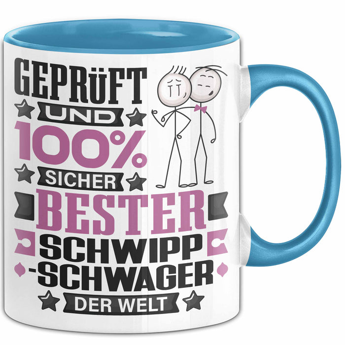 Schwippschwager Geschenk Lustiger Spruch für Schwippschwager Geschenkidee Bester Schwippschwager Der Welt Blau Trendation