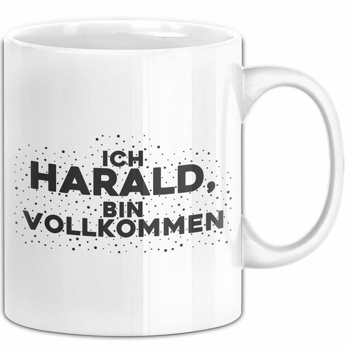 Harald Tasse Ich Harald, Bin Vollkommen Geschenk