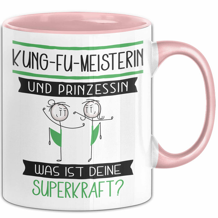 Kung-Fu-Meisterin Und Prinzessin Tasse Geschenk Für Eine Kung-Fu-Meisterin Geburtstag Was Ist Deine Superkraft Rosa Trendation