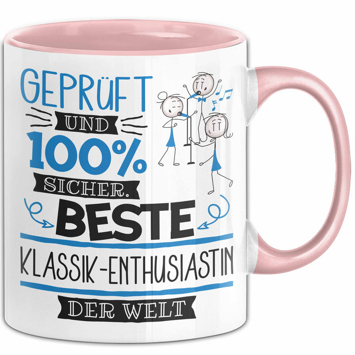 Beste Klassik-Enthusiastin Der Welt Tasse Geschenk für Eine Klassik-Enthusiastin Geprüft Und Sicher Geschenkidee Geburtstag Weihnachten Rosa Trendation