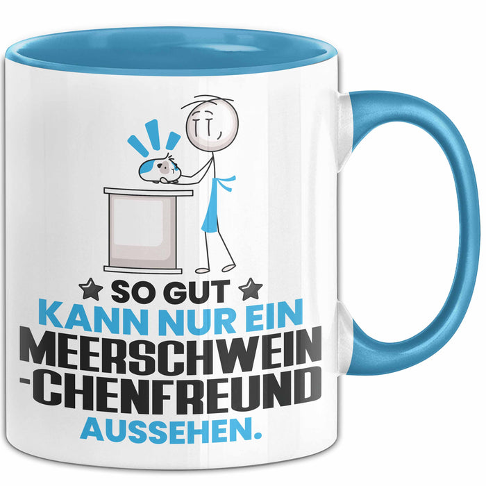 Meerschweinchenfreund Geschenk Tasse So Gut Kann Nur Ein Meerschweinchenfreund Aussehen Geschenkidee Kaffee-Becher Blau Trendation