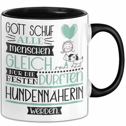 Hundennäherin Geschenk Becher Tasse Gott Schuf Alle Menschen Gleich Nur Die Besten Durfeten Hundennäherin Werden Geschenkidee Lustig Trendation