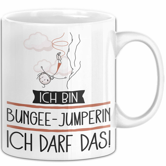 Geschenk für Bungee-Jumperin Tasse Lustige Geschenkidee Geburtstag Ich Bin Bungee-Jumperin Ich Darf Das Weiß Trendation