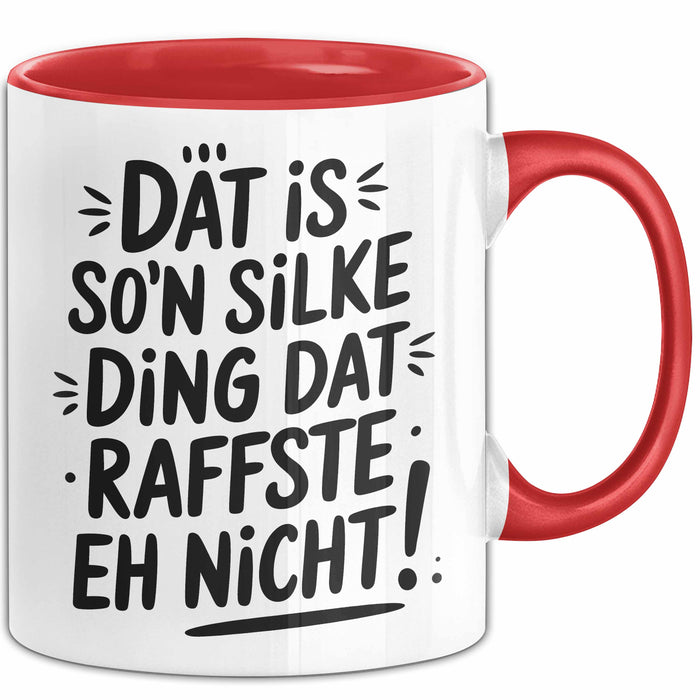 Silke Tasse Geschenk Dat Is So'n Silke Ding Dat Raffste Eh Nicht Geschenkidee Becher mit Name Rot Trendation