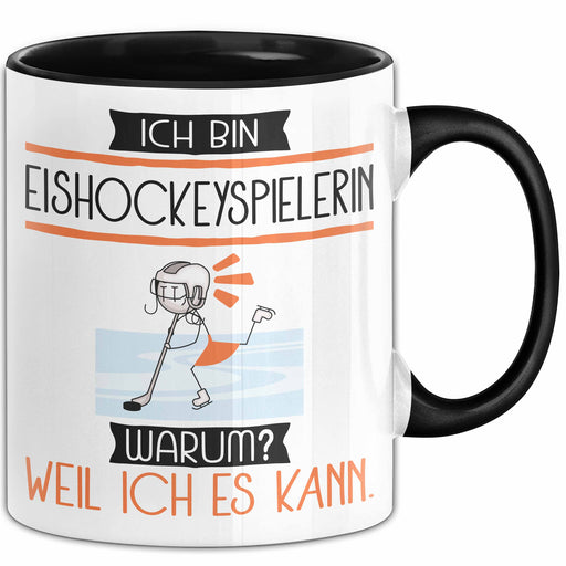 Eishockeyspielerin Tasse Geschenk Ich Bin Eishockeyspielerin Warum Weil Ich Es Kann Geschenkidee Geburtstag Trendation
