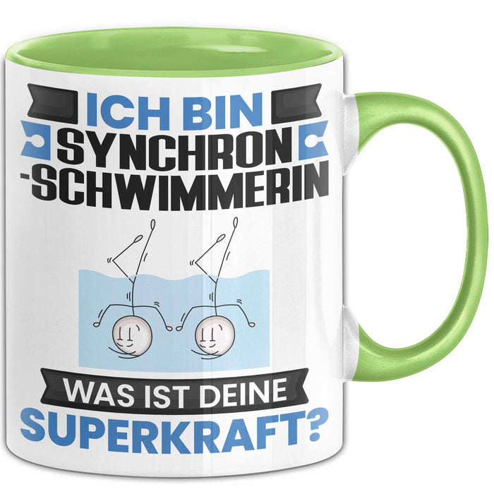 Synchronschwimmerin Tasse Geschenk für Synchronschwimmerin Geburtstag Lustiger Spruch Kaffee-Becher Was Ist Deine Superkraft Grün Trendation