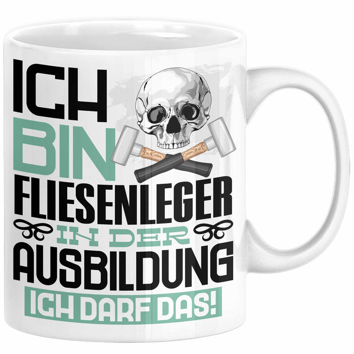 Fliesenleger Ausbildung Tasse Geschenk Ich Bin Fliesenleger In Der Ausbildung Ich Darf Das Geschenkidee Spruch Weiß Trendation