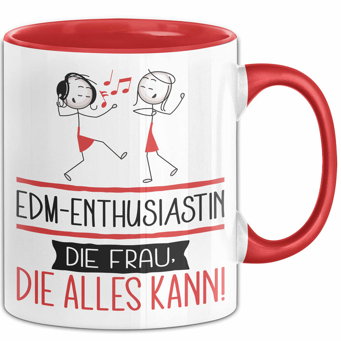 EDM-Enthusiastin Geschenk Tasse Becher Die Frau Die Allen Kann Geschenkidee für eine EDM-Enthusiastin Lustig Rot Trendation