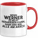 Werner Tasse Wenn Werner Nicht Repariert, Sind Wir Am Arsch Geschenk Rot Trendation