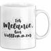 Melanie Tasse Ich Melanie, Bin Vollkommen Geschenk Weiß Trendation