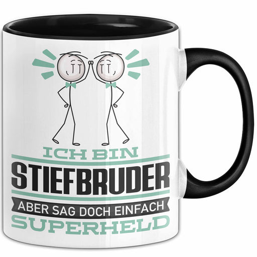 Stiefbruder Geschenk Tasse Ich Bin Stiefbruder Aber Sag Doch Einfach Superheld Lustige Geschenkdiee für Stiefbruder Kaffee-Becher Schwarz Trendation