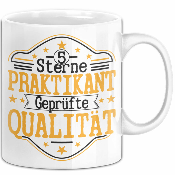 Praktikant Tasse Geschenk Für Praktikanten Kaffee-Becher Geschenkidee Geprüfte Qualität Weiß Trendation