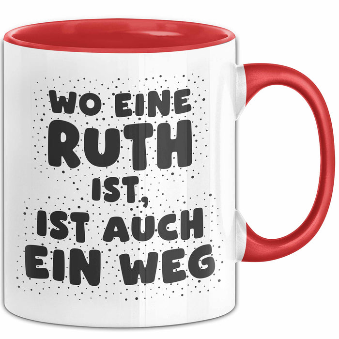 Ruth Tasse Wo Eine Ruth Ist, Ist Auch Ein Weg Geschenk