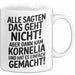 Kornelia Tasse Geschenk Alle Sagten Das Geht Nicht Aber Dann Kam Kornelia Und Hat Es Einfach Gemacht Geschenkidee Becher mit Name Weiß Trendation