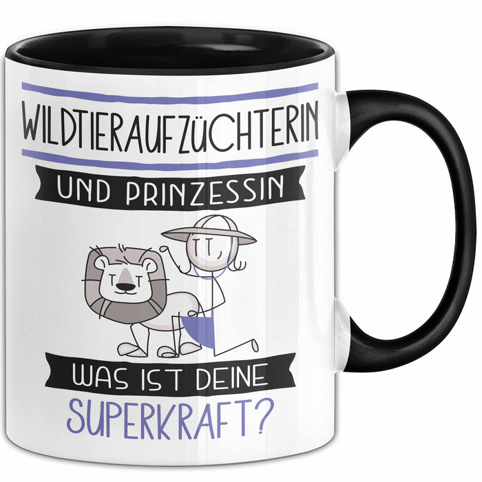 Wildtieraufzüchterin Und Prinzessin Tasse Geschenk Für Eine Wildtieraufzüchterin Geburtstag Was Ist Deine Superkraft Trendation