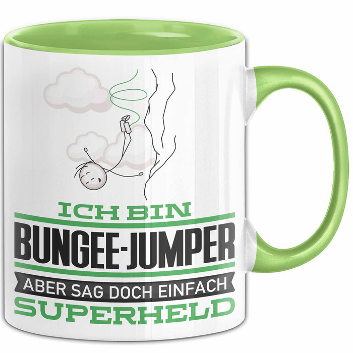 Bungee-Jumper Geschenk Tasse Ich Bin Bungee-Jumper Aber Sag Doch Einfach Superheld Lustige Geschenkdiee für Bungee-Jumper Kaffee-Becher Grün Trendation