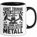 Metallbauer Tasse Geschenk Metallbau Geschenkidee Erst Trinke Ich Meinen Kaffee Dann Mache Ich Sachen Aus Metall Trendation