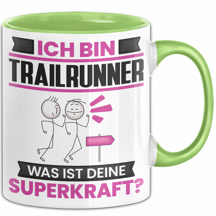 Trailrunner Tasse Geschenk für Trailrunner Geburtstag Lustiger Spruch Kaffee-Becher Was Ist Deine Superkraft Grün Trendation