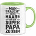 Papa Vatertag Tasse Becher Geschenk Lustige Geschenkidee Spruch Man Braucht Keine Haare Um Ein Super Papa Zu Sein Grün Trendation