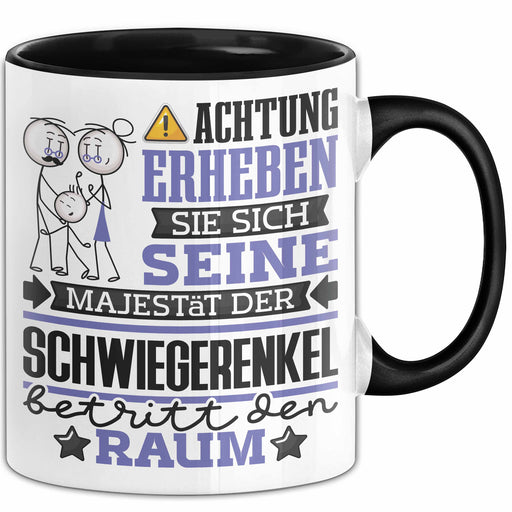 Schwiegerenkel Geschenk Tasse Lustiger Spruch Erheben Sie Sich Der Schwiegerenkel Betritt den Raum Schwarz Trendation