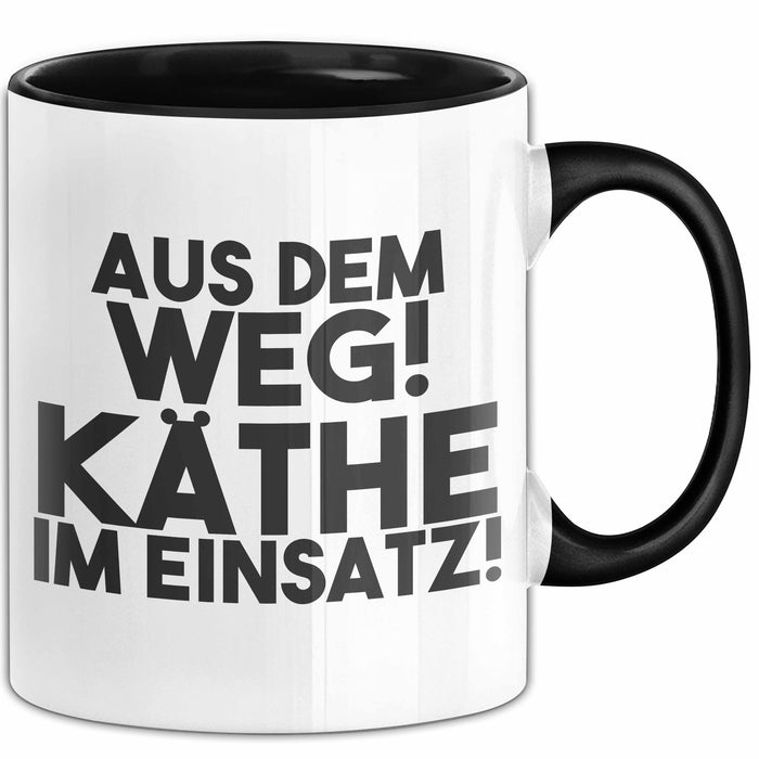 Kaethe Tasse Aus Dem Weg! Kaethe Im Einsatz! Geschenk