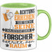 Forscher Geschenk Tasse Lustiger Spruch Erheben Sie Sich Der Forscher Betritt den Raum Grün Trendation