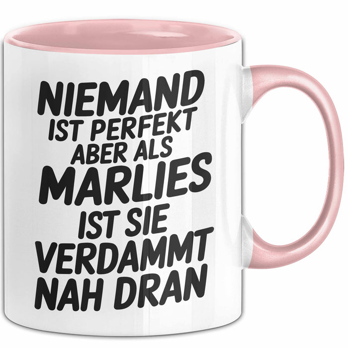 Marlies Tasse Geschenk Niemand Ist Perfekt Marlies Verdammt Nah Dran Geschenkidee Rosa Trendation