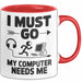 Gamer PC Gaming Liebhaber Tasse Geschenk Lustige Geschenkidee Spruch Ich Muss Los, Mein Computer Braucht Mich Rot Trendation