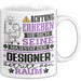 Designer Geschenk Tasse Lustiger Spruch Erheben Sie Sich Der Designer Betritt den Raum Weiß Trendation