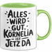 Kornelia Tasse Geschenk Alles Ist Gut Kornelia Ist Jetz Da Geschenkidee Becher mit Name Grün Trendation