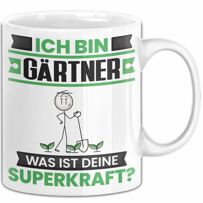 Gärtner Tasse Geschenk für Gärtner Geburtstag Lustiger Spruch Kaffee-Becher Was Ist Deine Superkraft Weiß Trendation