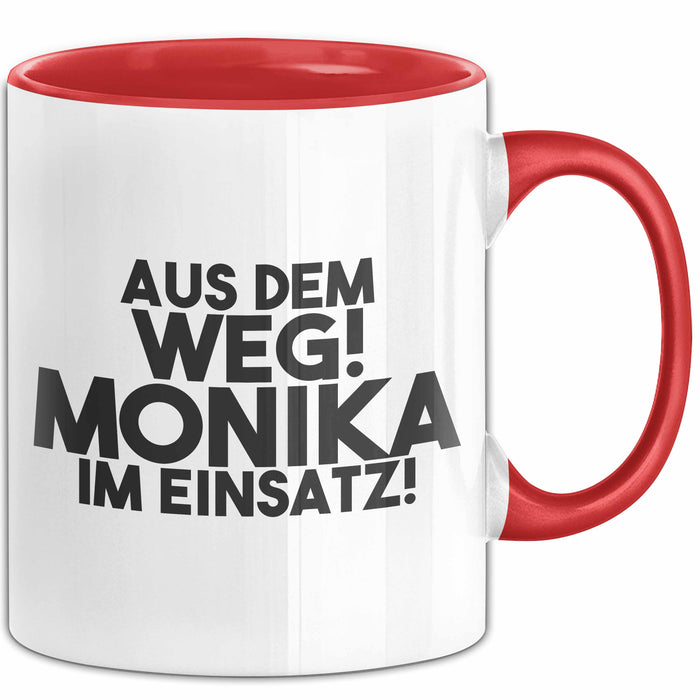 Monika Tasse Aus Dem Weg! Monika Im Einsatz! Geschenk