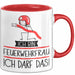 Geschenk für Feuerwehrfrau Tasse Lustige Geschenkidee Geburtstag Ich Bin Feuerwehrfrau Ich Darf Das Rot Trendation