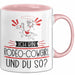 Rodeo-Cowgirl Tasse Geschenk Ich Bin Rodeo-Cowgirl Und Du So Geschenkidee Lustiger Spruch Becher Rosa Trendation
