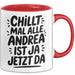 Andrea Tasse Geschenk Chillt Mal Alle Andrea Ist Ja Jetzt Da Geschenkidee Becher mit Name Rot Trendation