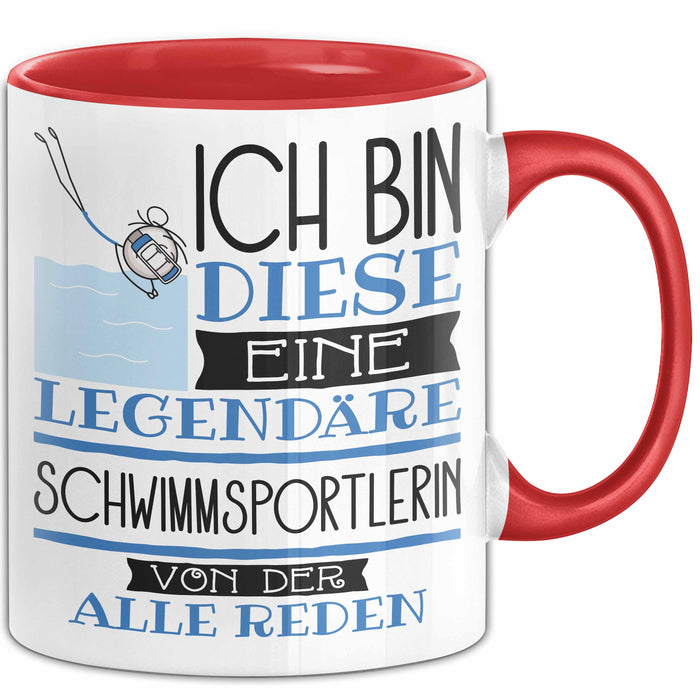 Schwimmsportlerin Tasse Geschenk Ich Bin Diese Eine Legendäre Schwimmsportlerin Von Der Alle Reden Geschenkidee Geburtstag Weihnachten Rot Trendation