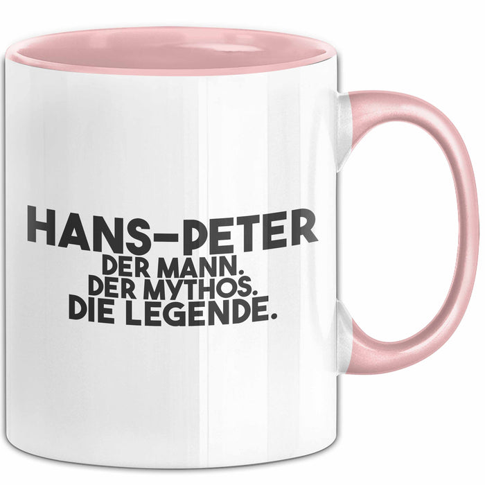 Hans-Peter Tasse Hans-Peter – Der Mann. Der Mythos. Die Legende. Geschenk