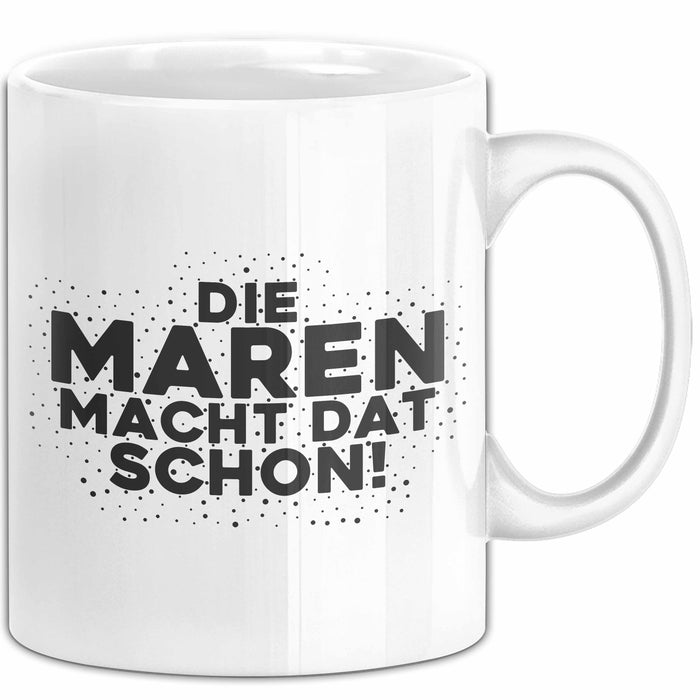Maren Tasse Die Maren Macht Dat Schon Geschenk