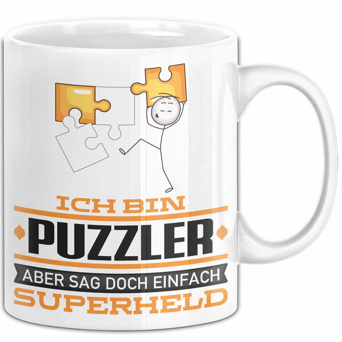 Puzzler Geschenk Tasse Ich Bin Puzzler Aber Sag Doch Einfach Superheld Lustige Geschenkdiee für Puzzler Kaffee-Becher Weiß Trendation