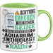 Aquarium-Enthusiast Geschenk Tasse Lustiger Spruch Erheben Sie Sich Der Aquarium-Enthusiast Betritt den Raum Grün Trendation