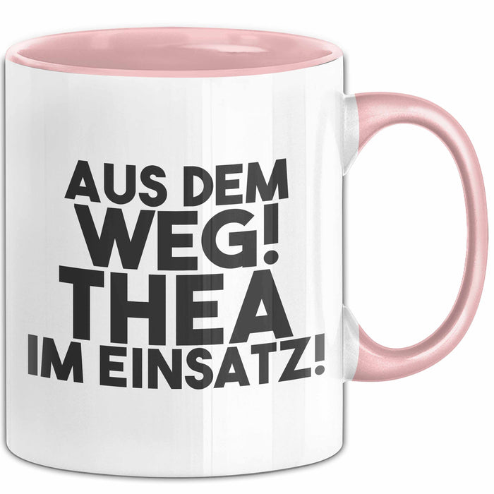 Thea Tasse Aus Dem Weg! Thea Im Einsatz! Geschenk