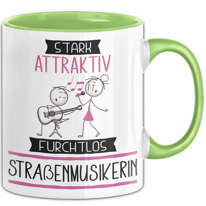 Straßenmusikerin Tasse Geschenk Becher Stark Attraktiv Furchtlos Straßenmusikerin Lustige Geschenkidee Grün Trendation
