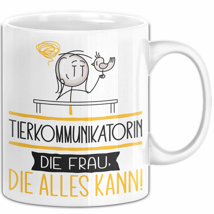 Tierkommunikatorin Geschenk Tasse Becher Die Frau Die Allen Kann Geschenkidee für eine Tierkommunikatorin Lustig Weiß Trendation