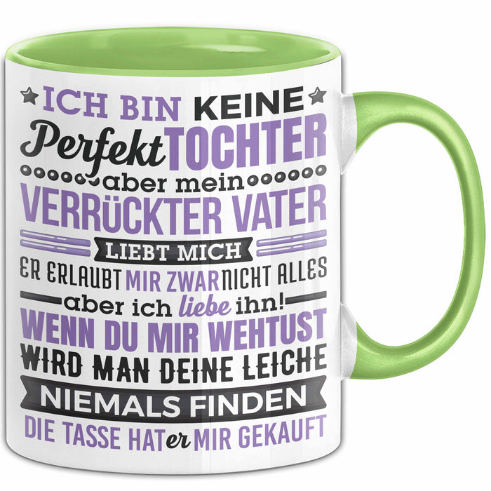 Lustige Tasse Geschenk Tochter Verrückter Vater Witziger Spruch Grün Trendation